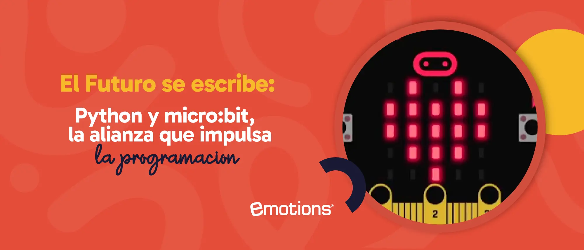 El Futuro se escribe: Python y micro:bit, la alianza que impulsa la programación